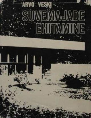 Suvemajade ehitamine kaanepilt – front cover