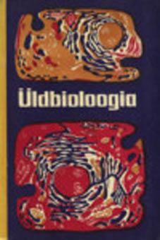 Üldbioloogia Õpik XI klassile kaanepilt – front cover