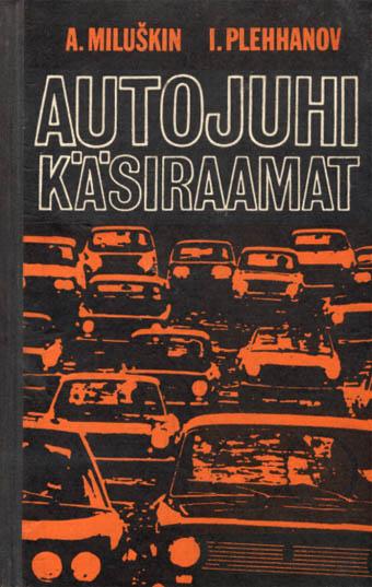 Autojuhi käsiraamat kaanepilt – front cover
