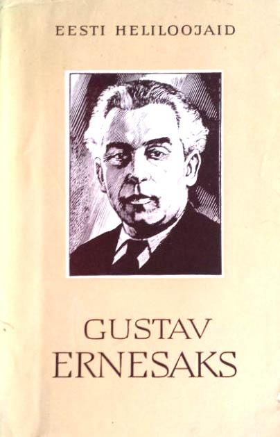 Gustav Ernesaks Elu ja looming kaanepilt – front cover