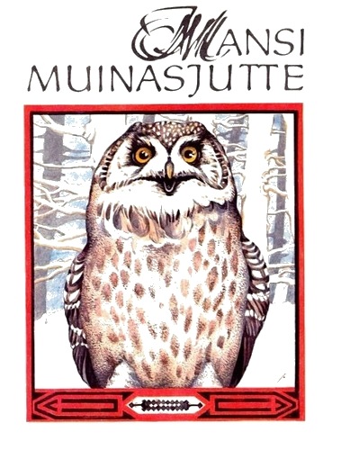 Mansi muinasjutte kaanepilt – front cover