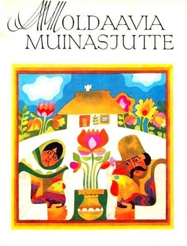 Moldaavia muinasjutte kaanepilt – front cover