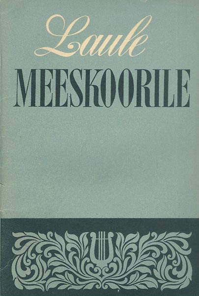 Laule meeskoorile kaanepilt – front cover