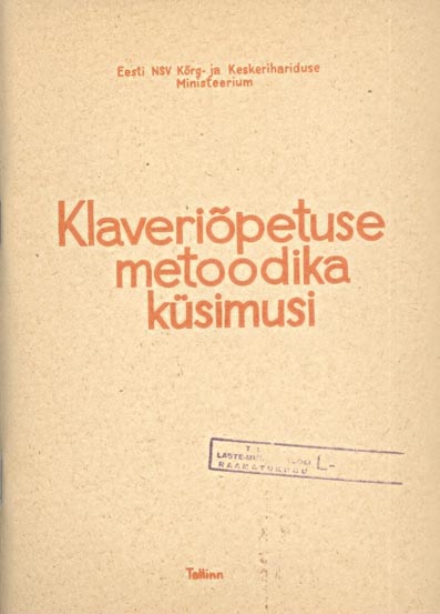 Klaveriõpetuse metoodika küsimusi kaanepilt – front cover