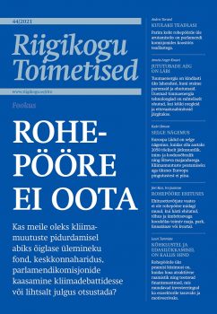 Rohepööre ei oota Riigikogu Toimetised 44/2021 kaanepilt – front cover