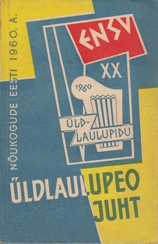 Nõukogude Eesti 1960. a. üldlaulupeo juht kaanepilt – front cover