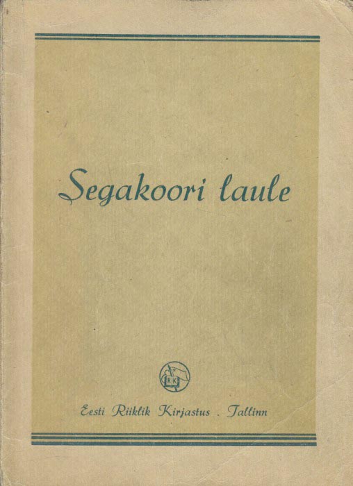 Segakoori laule kaanepilt – front cover