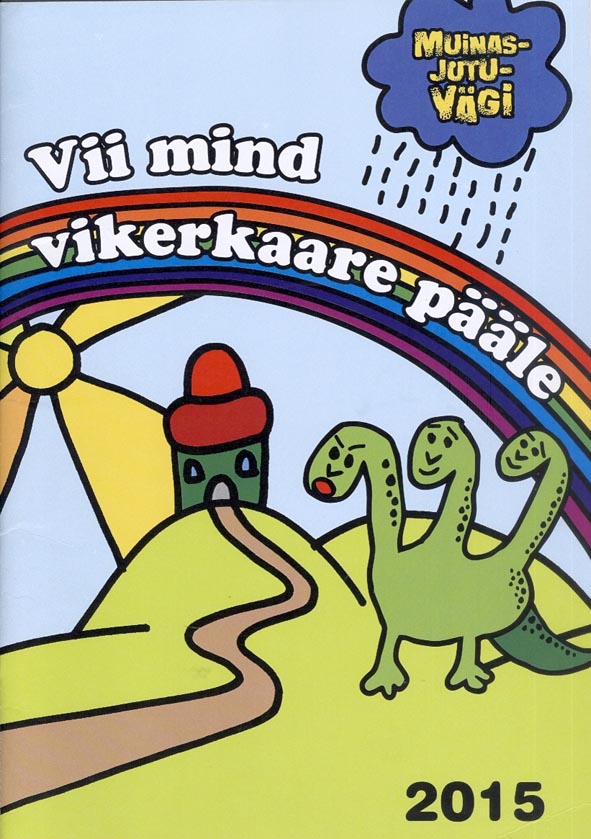 Vii mind vikerkaare pääle kaanepilt – front cover