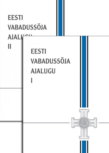 Eesti Vabadussõja ajalugu (I ja II osa, komplekt) I osa – Vabadussõja eellugu: punaväe sissetung ja Eesti vabastamine II osa – Kaitsesõda piiride taga ja lõpuvõitlused kaanepilt – front cover