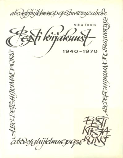 Eesti kirjakunst 1940–1970 Искусство шрифта Эстонии kaanepilt – front cover