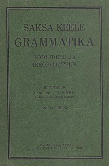 Saksa keele grammatika koolidele ja iseõppijatele kaanepilt – front cover