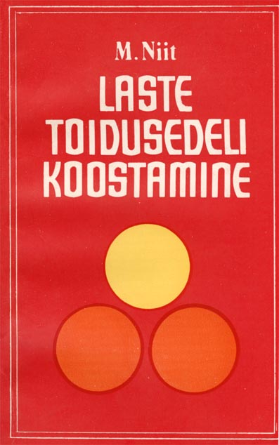 Laste toidusedeli koostamine Käsiraamat laste ravi- ja profülaktikaasutustele kaanepilt – front cover