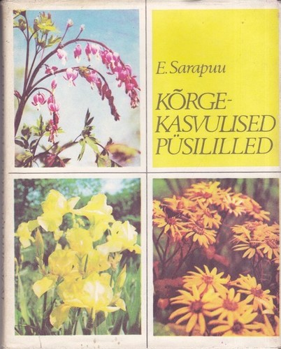 Kõrgekasvulised püsililled kaanepilt – front cover