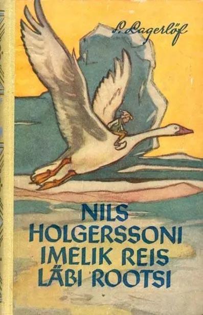 Nils Holgerssoni imelik reis läbi Rootsi kaanepilt – front cover