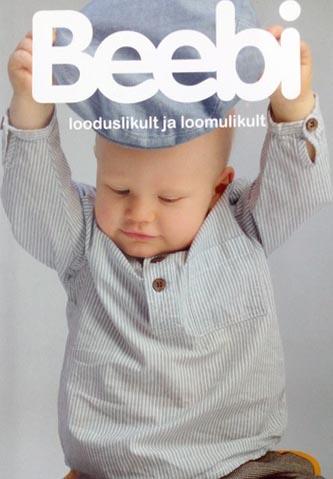 Beebi: looduslikult ja loomulikult Beebiaasta teaberaamat 2017 kaanepilt – front cover