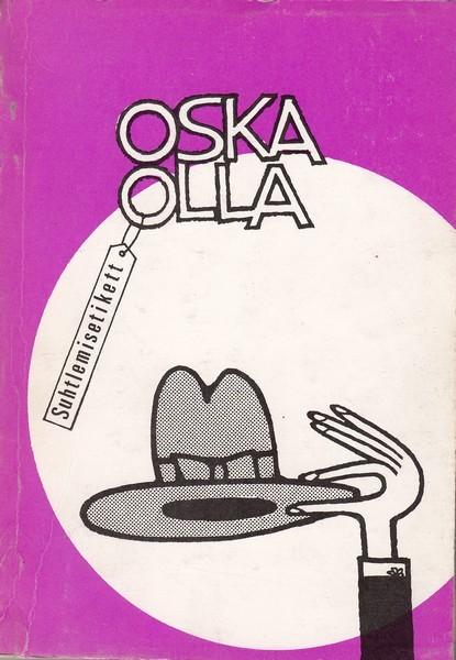 Oska olla Suhtlemisetikett kaanepilt – front cover