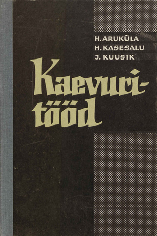 Kaevuritööd kaanepilt – front cover