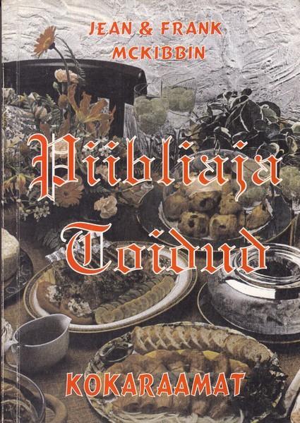 Piibliaja toidud: kokaraamat kaanepilt – front cover