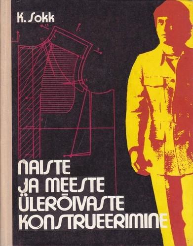 Naiste ja meeste ülerõivaste konstrueerimine kaanepilt – front cover