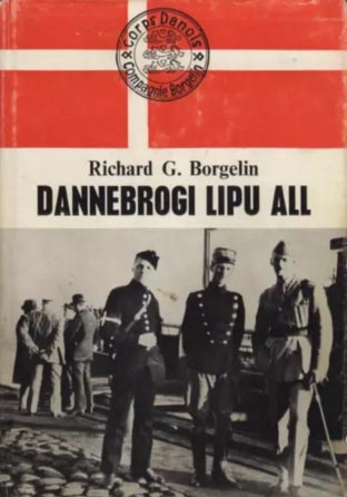 Dannebrogi lipu all Taani vabatahtlikud Eesti Vabadussõjas kaanepilt – front cover