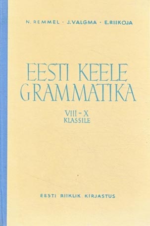 Eesti keele grammatika VIII–X klassile kaanepilt – front cover