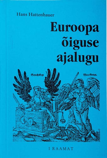 Euroopa õiguse ajalugu: I raamat kaanepilt – front cover
