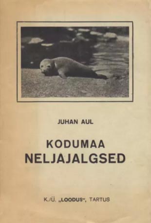 Kodumaa neljajalgsed: kahepaiksed, roomajad, imetajad Süstemaatiliste ühikute ning liikide määraja ja kirjeldaja kaanepilt – front cover