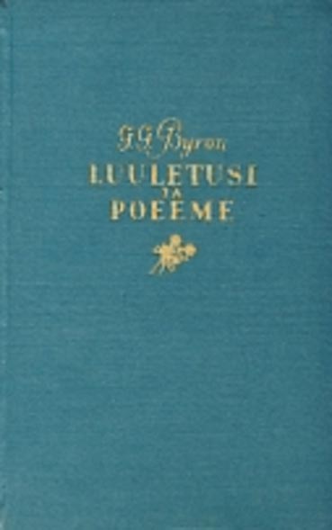 George Gordon Byron: luuletusi ja poeeme kaanepilt – front cover