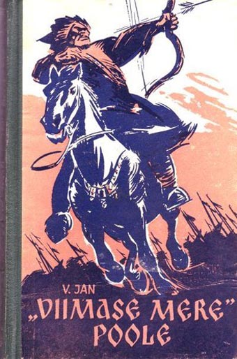 Viimase mere poole: Batu-khaani rada Ajalooline romaan: XIII sajand kaanepilt – front cover