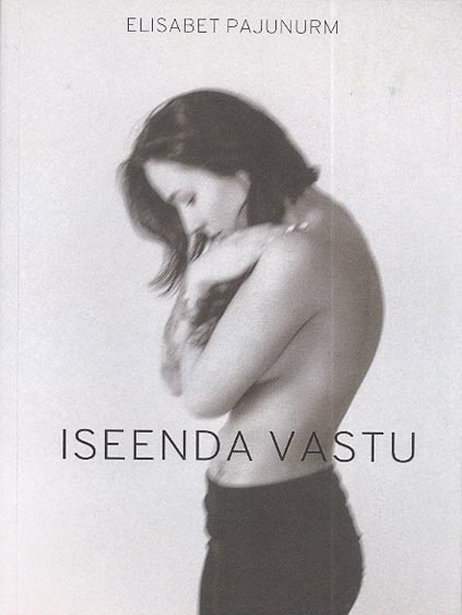 Iseenda vastu kaanepilt – front cover