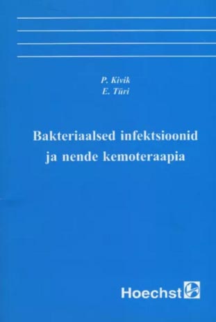 Bakteriaalsed infektsioonid ja nende kemoteraapia kaanepilt – front cover