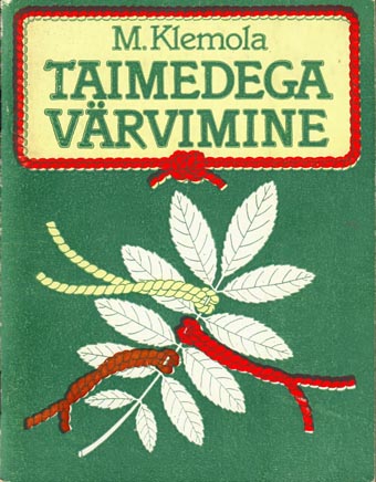 Taimedega värvimine kaanepilt – front cover