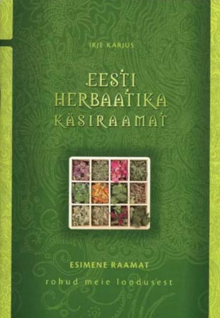 Eesti herbaatika käsiraamat Esimene raamat: rohud meie loodusest kaanepilt – front cover