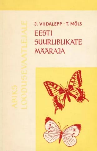 Eesti suurliblikate määraja 1: päevaliblikad kaanepilt – front cover