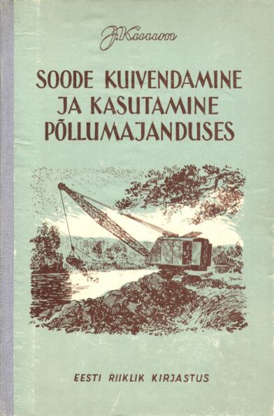 Soode kuivendamine ja kasutamine põllumajanduses kaanepilt – front cover