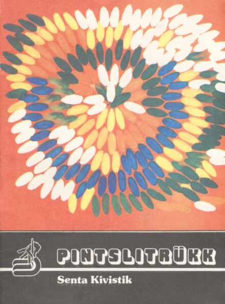 Pintslitrükk Album pintslitrükitehnikast koolieelikutele ja I–VI klassi õpilastele kaanepilt – front cover