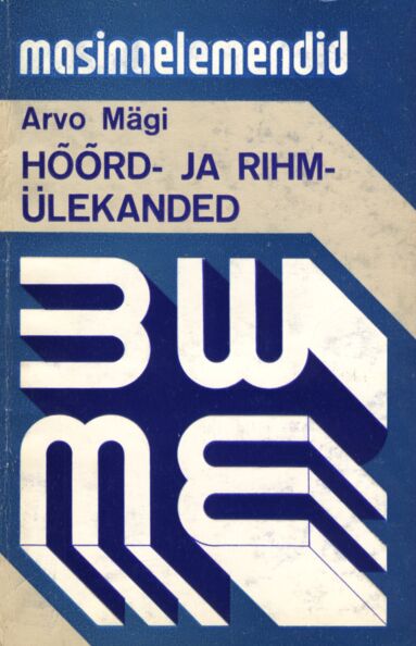 Hõõrd- ja rihmülekanded Hõõrdülekanded ja rihmülekanded kaanepilt – front cover