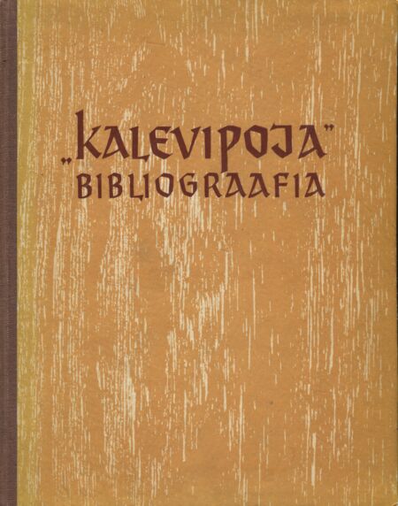 Kalevipoja bibliograafia 1836–1961 kaanepilt – front cover