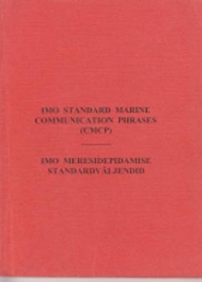 IMO meresidepidamise standardväljendid IMO standard marine communication phrases (CMCP) kaanepilt – front cover