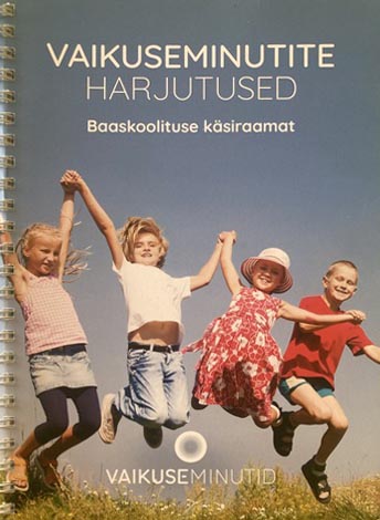 Vaikuseminutite harjutused: baaskoolituse käsiraamat kaanepilt – front cover