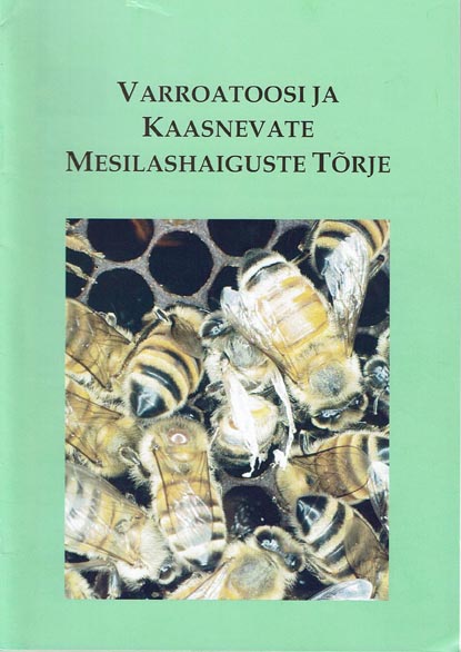 Varroatoosi ja kaasnevate mesilashaiguste tõrje kaanepilt – front cover
