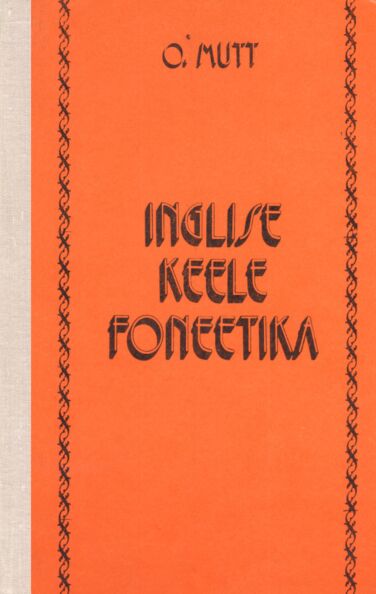 Inglise keele foneetika: õpik eestlastele kaanepilt – front cover