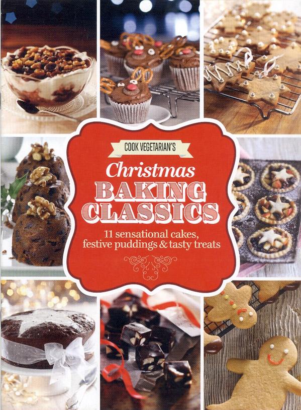 Cook Vegetarian’s Christmas Baking Classics, November-December 2018 11 sensational cakes, festive puddings and tasty treats kaanepilt – front cover