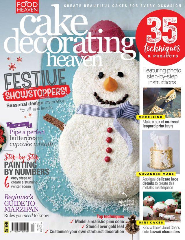 Food Heaven Cake Decorating Heaven, November-December 2018 35 techniques and projects kaanepilt – front cover