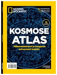Kosmose atlas: Päikesesüsteemi ja kaugema universumi teejuht Ajakirja National Geographic Eesti eriväljaanne kaanepilt – front cover