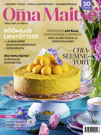 Professor Ain Raal ravimtaimede uurimisest Oma Maitse, aprill 2025 kaanepilt – front cover