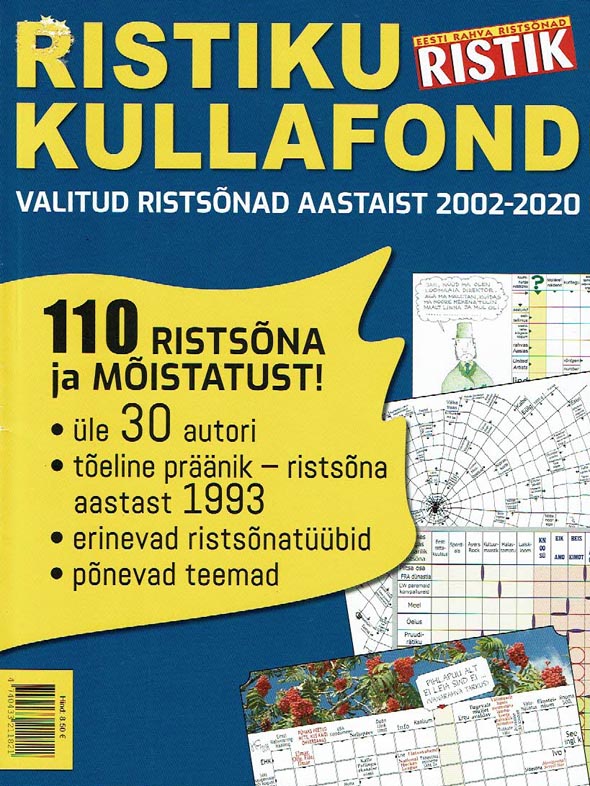 Ristiku Kullafond: valitud ristsõnad aastaist 2002–2020 kaanepilt – front cover