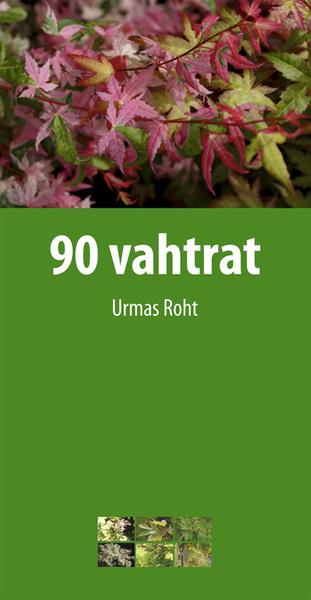 90 vahtrat kaanepilt – front cover