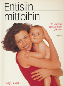 Entisiin mittoihin 10 viikossa synnytyksen jälkeen kaanepilt – front cover