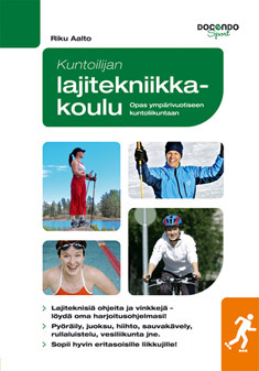 Kuntoilijan lajitekniikkakoulu Opas ympärivuotiseen kuntoliikuntaan kaanepilt – front cover